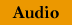 Audio